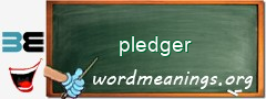 WordMeaning blackboard for pledger